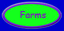 Farms